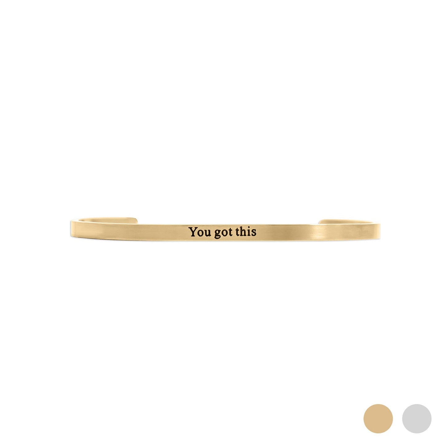 Bracelet "You Got This" Engraved Bangle